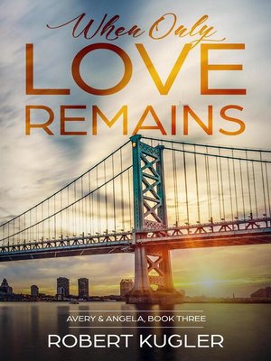 cover image of When Only Love Remains